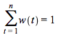 sum(w(t), t = 1 .. n) = 1