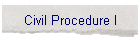 Civil Procedure I