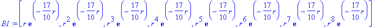 B1 := [r*exp(-17/10*r), r^2*exp(-17/10*r), r^3*exp(...