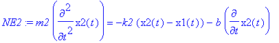 NE2 := m2*diff(x2(t),`$`(t,2)) = -k2*(x2(t)-x1(t))-...