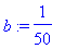b := 1/50