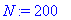 N := 200
