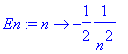 En := proc (n) options operator, arrow; -1/2*1/(n^2) end proc