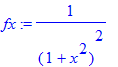 fx := 1/((1+x^2)^2)