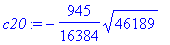 c20 := -945/16384*sqrt(46189)