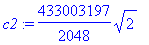 c2 := 433003197/2048*sqrt(2)