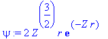 psi := 2*Z^(3/2)*r*exp(-Z*r)