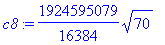 c8 := 1924595079/16384*sqrt(70)