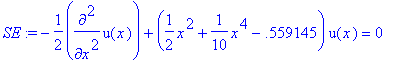 SE := -1/2*diff(u(x),`$`(x,2))+(1/2*x^2+1/10*x^4-.5...