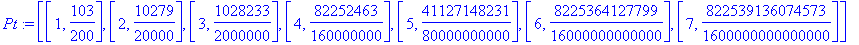 Pt := [[1, 103/200], [2, 10279/20000], [3, 1028233/...