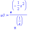 u0 := exp(-1/2*x^2)/(Pi^(1/4))
