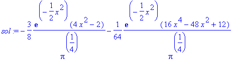 sol := -3/8*exp(-1/2*x^2)*(4*x^2-2)/(Pi^(1/4))-1/64...