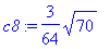 c8 := 3/64*sqrt(70)