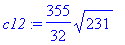 c12 := 355/32*sqrt(231)