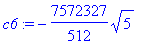 c6 := -7572327/512*sqrt(5)