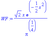 WF := sqrt(2)*x*exp(-1/2*x^2)/(Pi^(1/4))