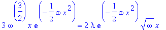3*omega^(3/2)*x*exp(-1/2*omega*x^2) = 2*lambda*exp(...