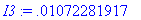 I3 := .1072281917e-1