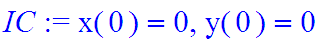 IC := x(0) = 0, y(0) = 0