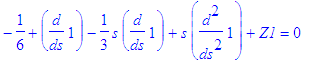 -1/6+diff(1,s)-1/3*s*diff(1,s)+s*diff(1,`$`(s,2))+Z1 = 0