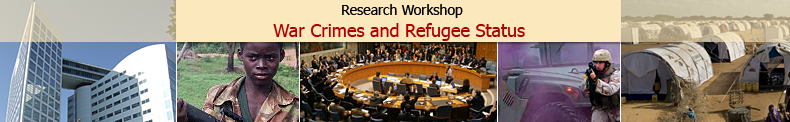 War Crimes and Refugee Status Research Workshop