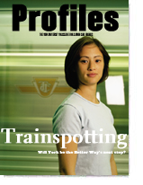 Profiles Magazine Cover - August 2000 - Pam Wong tells what it's like to ride the rails to York