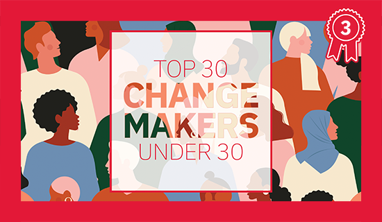 Top 30 Change Makers Under 30