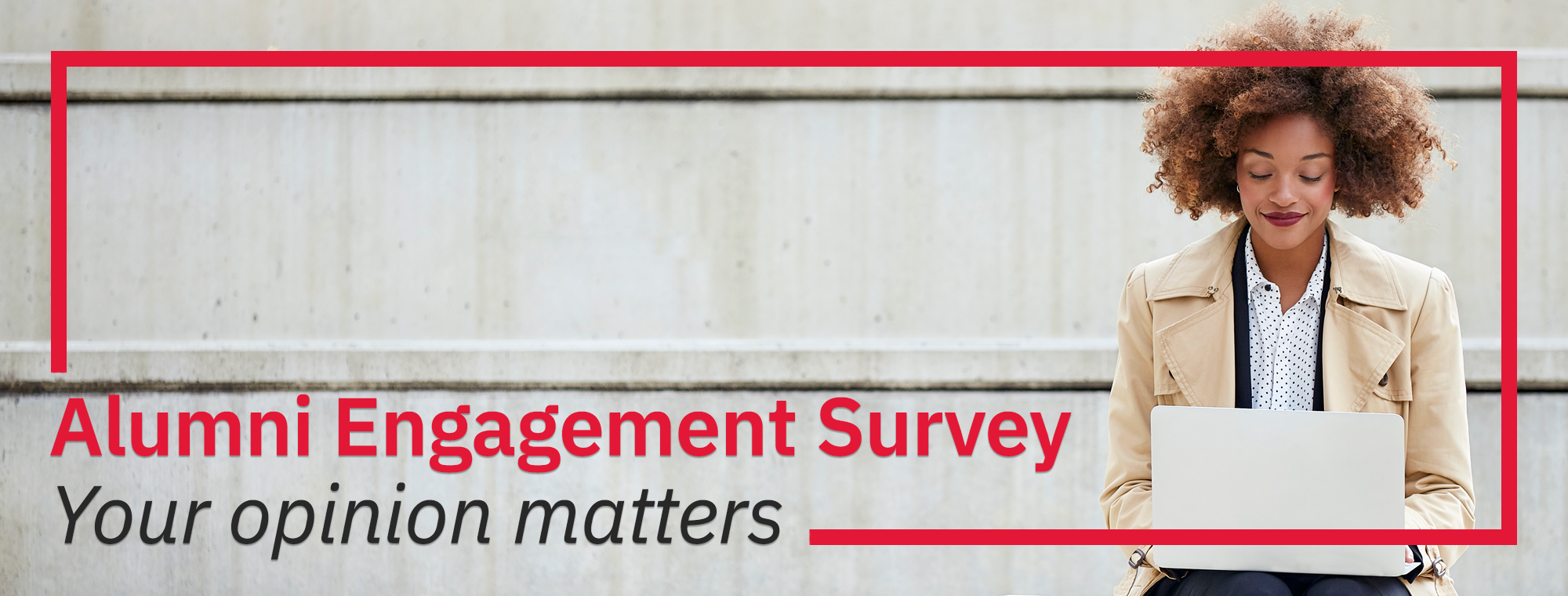 Promotional graphic: Alumni Engagement Survey - Your opinion matters