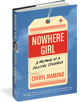 Cover art of a hardcover copy of "Nowhere Girl" a memoir by Cheryl Diamond