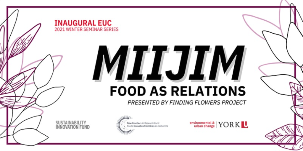 Miijim: Food as Relations - BEEc - Bee Ecology, Evolution and Conservation