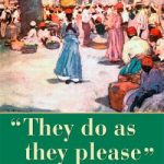 They Do As They Please: The Jamaican Struggle for Cultural Freedom after Morant Bay, michele a johnson
