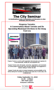 The top and bottom of the poster include logos for The City Institute and York University respectively. The midsection includes information about Progress Toronto and a photo of representatives, as well as event information.