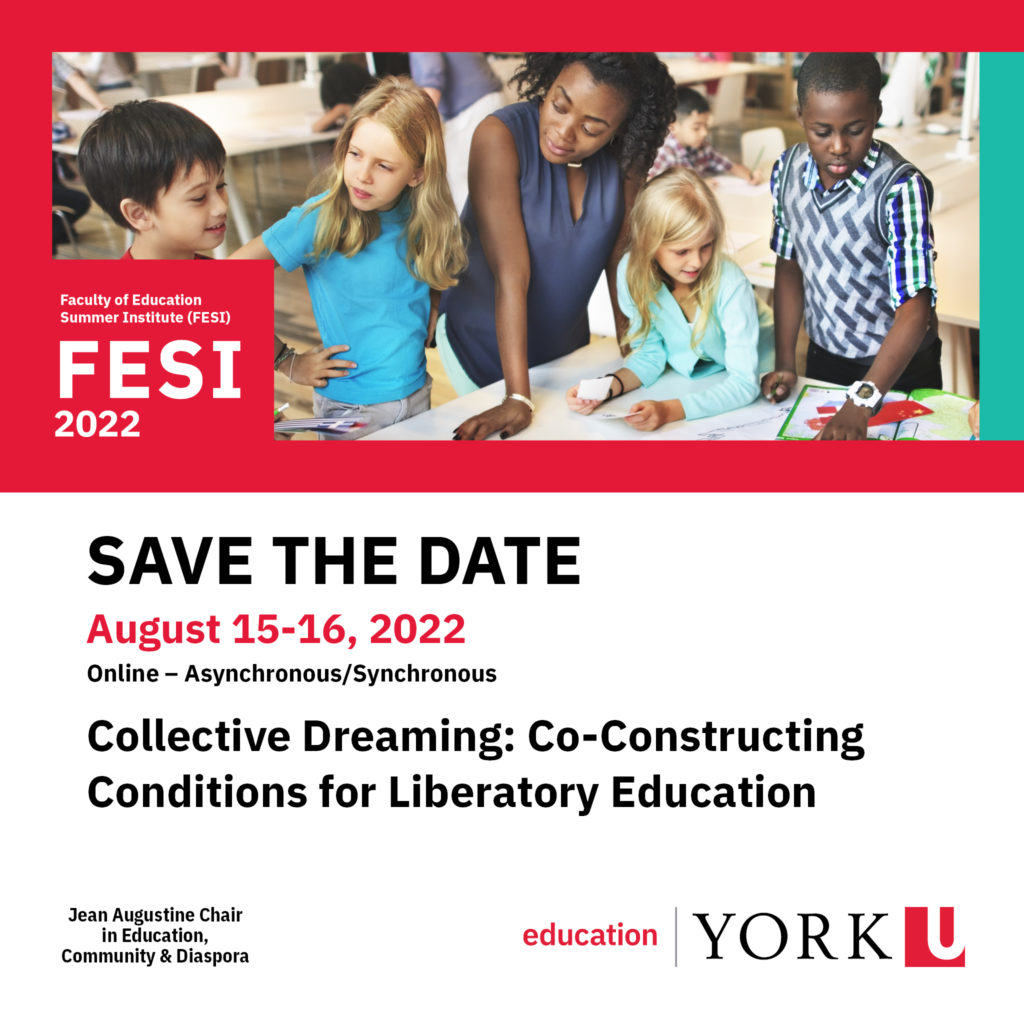 FESI 2022 - Collective Dreaming: Co-Constructing Conditions for Liberatory Education