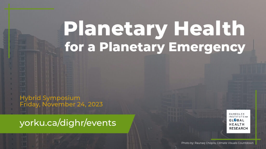poster image for Planetary Health for a Planetary Emergency Symposium on Friday, November 24, 2023 at 10 a.m. - 4:30 p.m. ET.