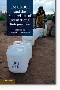 The UNHCR and the Supervision of International Refugee Law