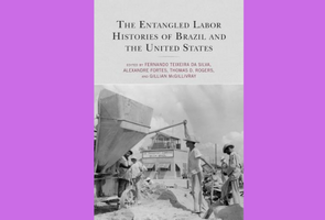 Book cover Entangled Labor History of Brazil and the United States