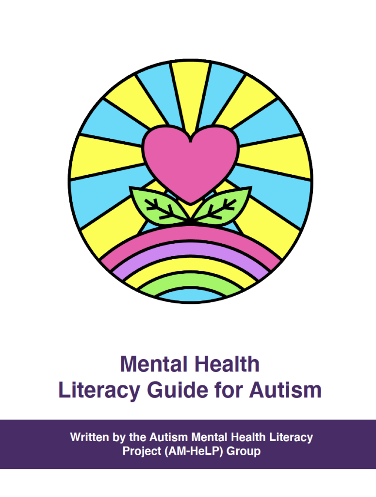 Front Cover of the Mental Health Literacy Guide with a pink heart with 2 green leaves underneath, on top of a colourful rainbow.

Behind the heart image are solid filled rays.