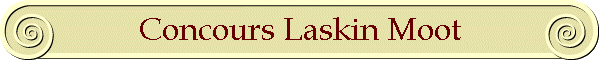 Concours Laskin Moot