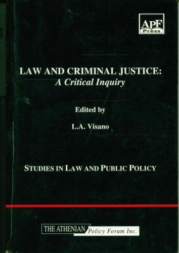 Law and Criminal Justice : A Critical Inquiry