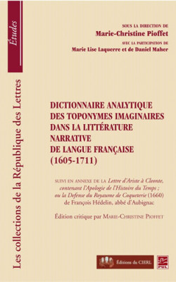 Dictionnaire analytique des toponymes imaginaires dans la littérature narrative de langue française (1605-1711) cover