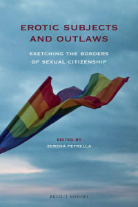 Erotic Subjects and Outlaws: Sketching the Borders of Sexual Citizenship