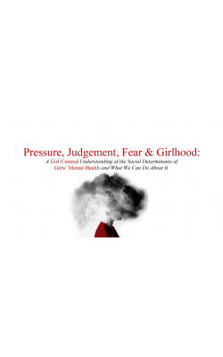 Pressure, Judgement, Fear & Girlhood - Cover