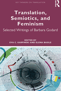 Translation, Smiotics, and Feminism: Selected Writings of Barbara Godard - Book Cover