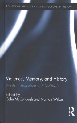 violence, memory and history: western perceptions of kristallnacht