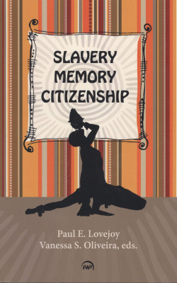 slavery, memory, citizenship book cover