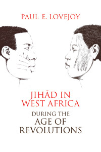 jihad in west africa during the age of revolutions book cover
