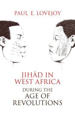 jihad in west africa during the age of revolutions book cover