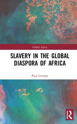 slavery in the global disaspora of africa book cover