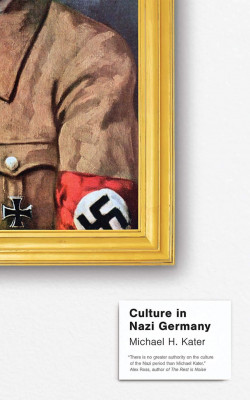 culture in nazi germany book cover