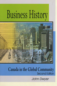 Business History: Canada in the Global Community book cover
